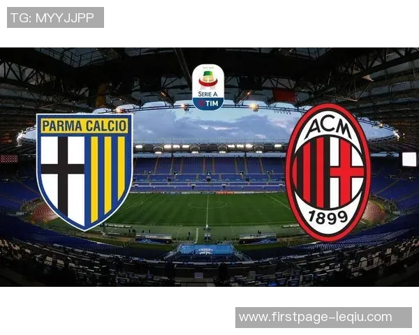 尤文图斯与帕尔马比赛时间安排及赛事前瞻分析